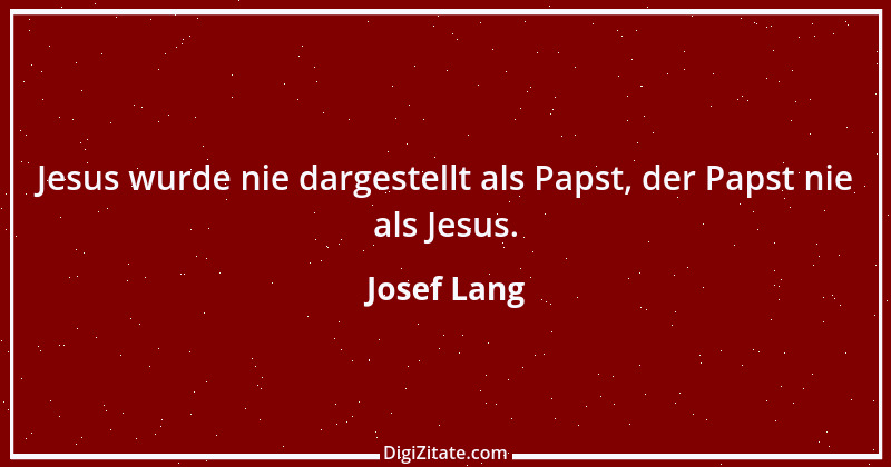 Zitat von Josef Lang 1