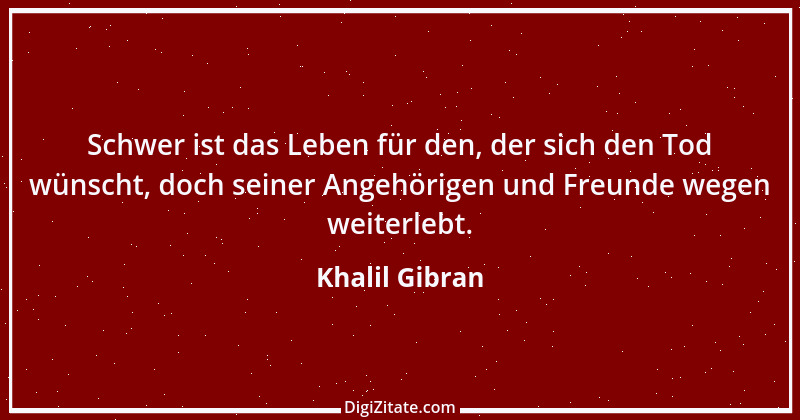 Zitat von Khalil Gibran 188