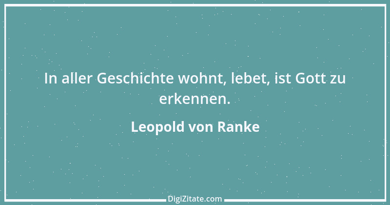 Zitat von Leopold von Ranke 62