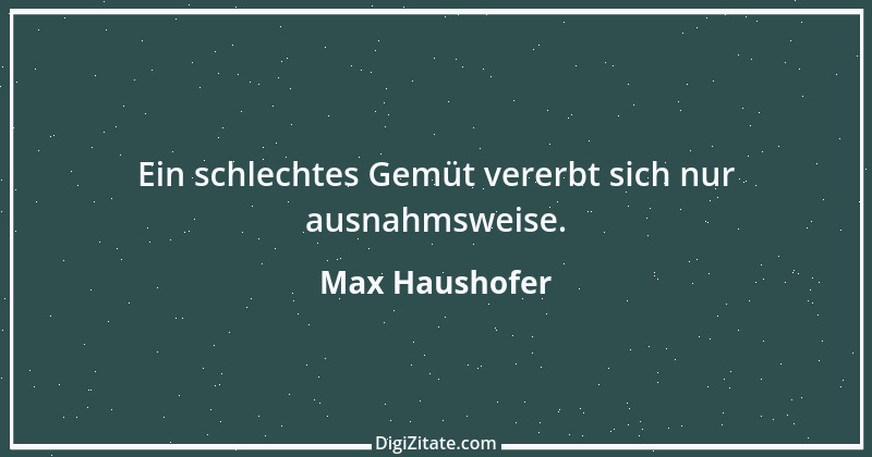 Zitat von Max Haushofer 10