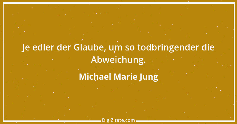 Zitat von Michael Marie Jung 585