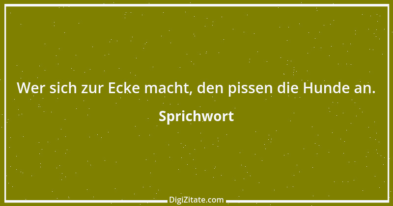 Zitat von Sprichwort 10