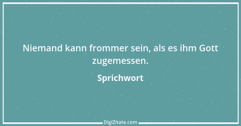 Zitat von Sprichwort 10010