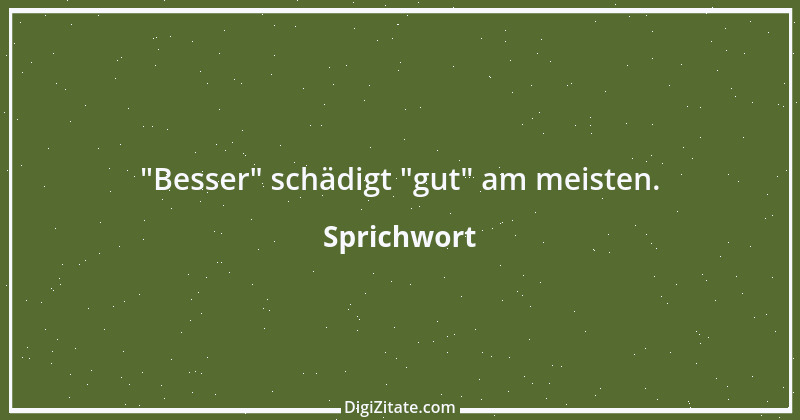 Zitat von Sprichwort 7010