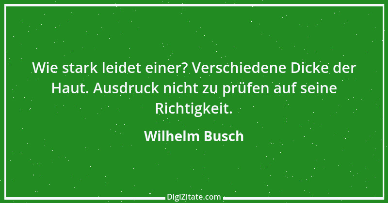 Zitat von Wilhelm Busch 570