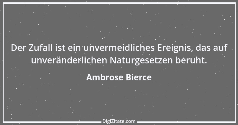 Zitat von Ambrose Bierce 249