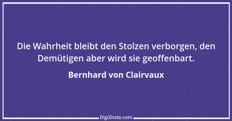 Zitat von Bernhard von Clairvaux 55