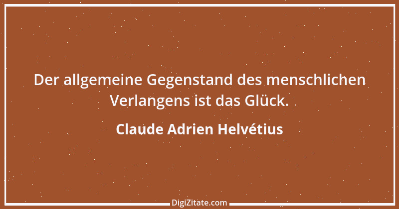 Zitat von Claude Adrien Helvétius 89