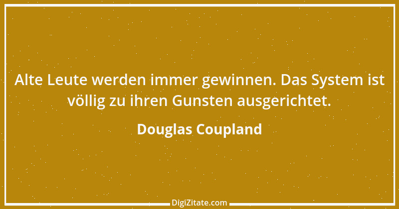 Zitat von Douglas Coupland 2