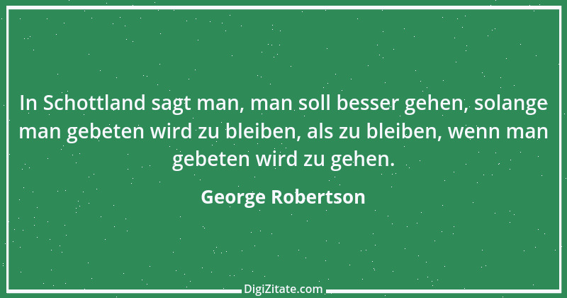 Zitat von George Robertson 1