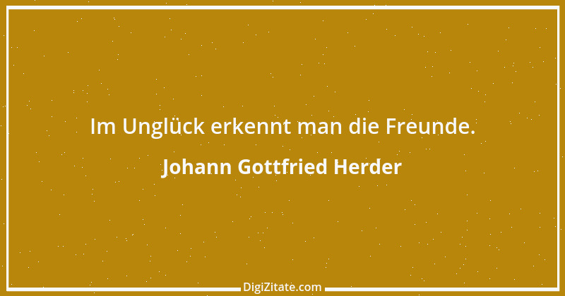 Zitat von Johann Gottfried Herder 333