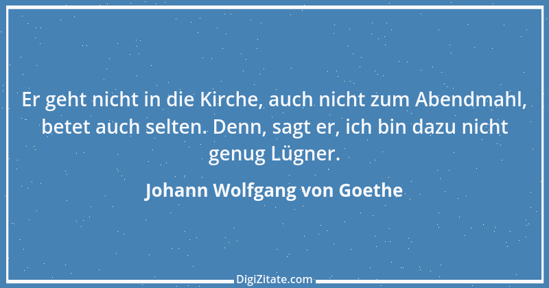 Zitat von Johann Wolfgang von Goethe 19