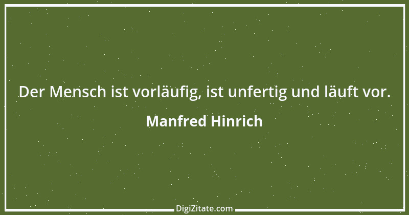 Zitat von Manfred Hinrich 193