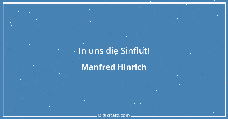 Zitat von Manfred Hinrich 3193