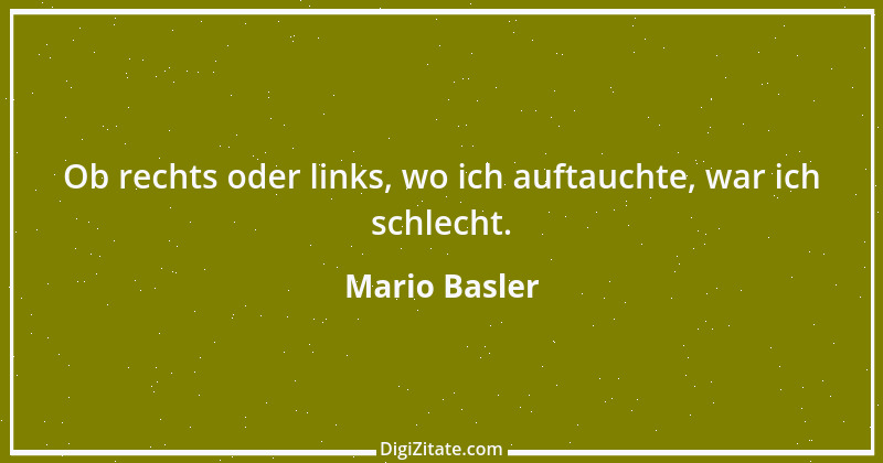 Zitat von Mario Basler 44