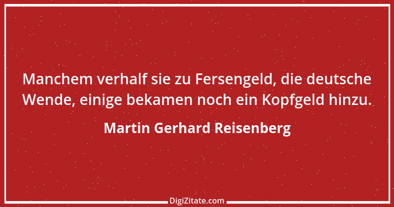 Zitat von Martin Gerhard Reisenberg 334