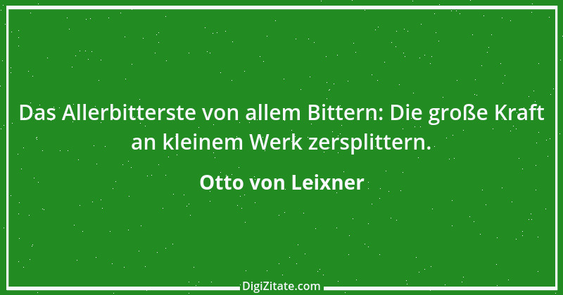 Zitat von Otto von Leixner 318