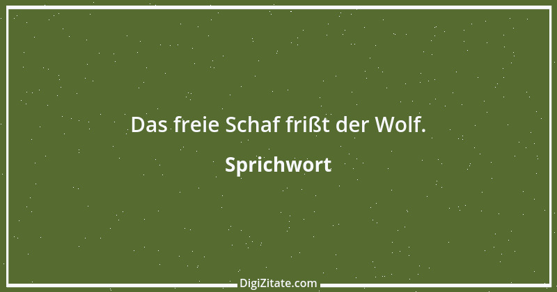 Zitat von Sprichwort 11011