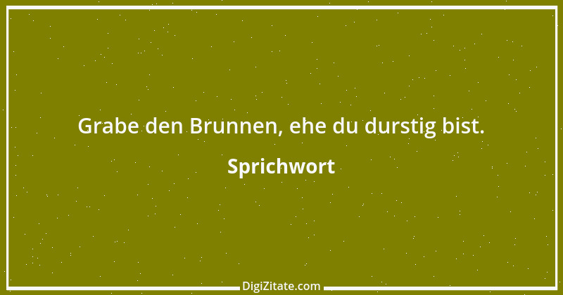 Zitat von Sprichwort 3011