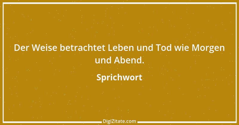 Zitat von Sprichwort 6011