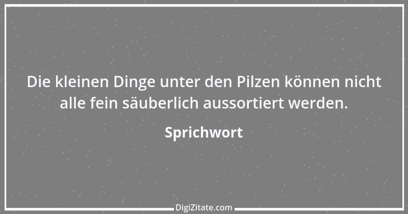 Zitat von Sprichwort 8011