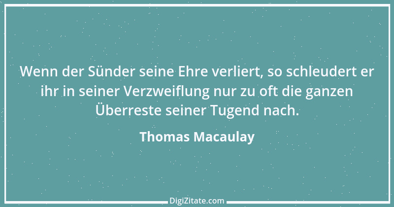 Zitat von Thomas Macaulay 2