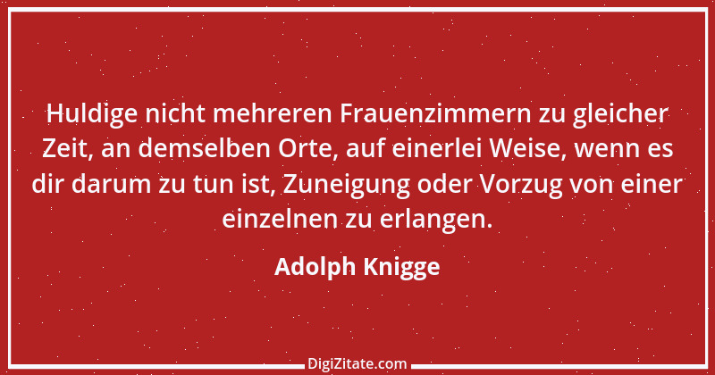 Zitat von Adolph Knigge 77