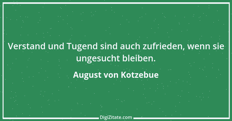 Zitat von August von Kotzebue 76