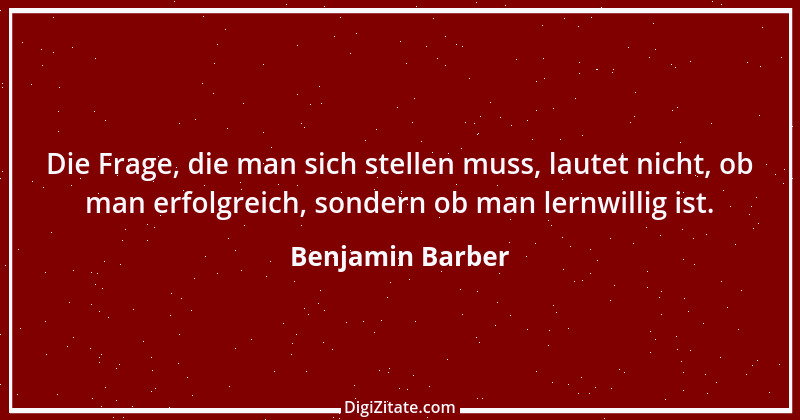 Zitat von Benjamin Barber 3