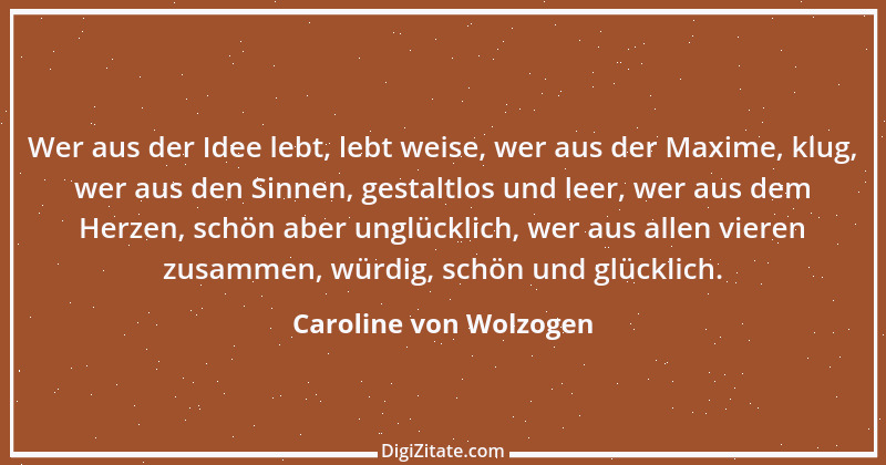 Zitat von Caroline von Wolzogen 1