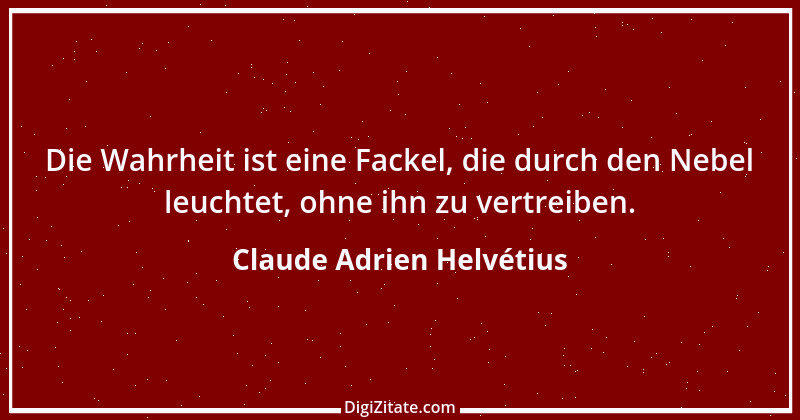 Zitat von Claude Adrien Helvétius 90