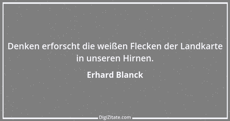 Zitat von Erhard Blanck 575