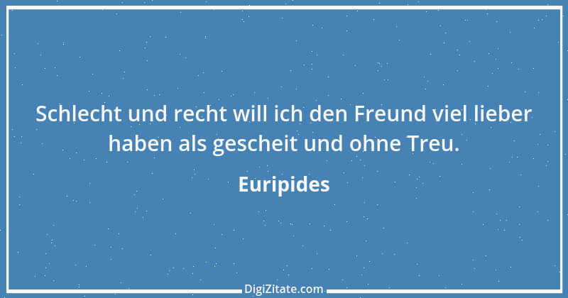 Zitat von Euripides 103