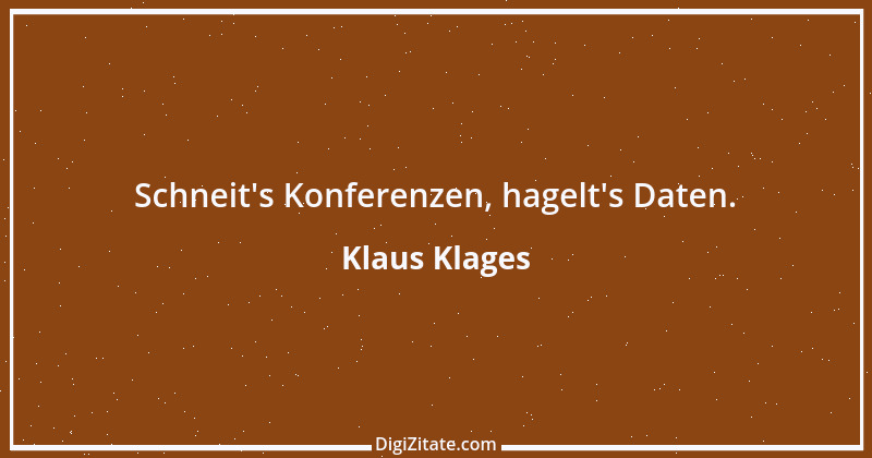 Zitat von Klaus Klages 272