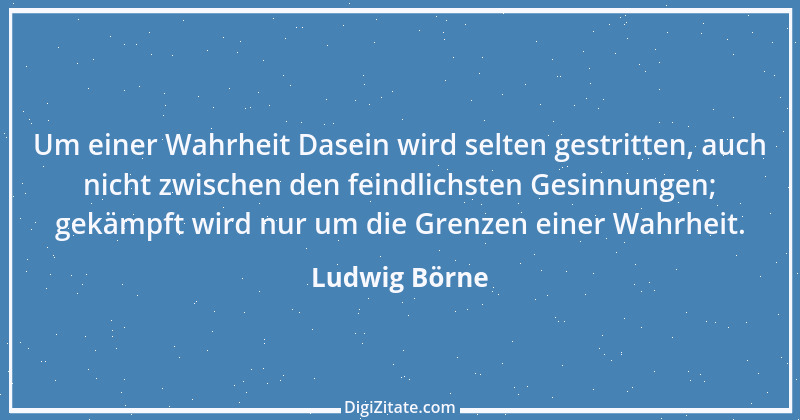 Zitat von Ludwig Börne 142