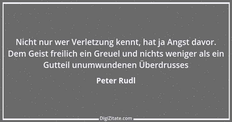 Zitat von Peter Rudl 294