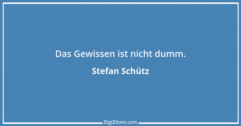 Zitat von Stefan Schütz 50