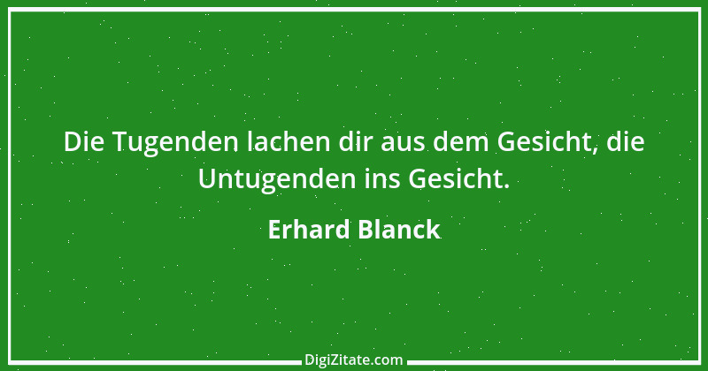 Zitat von Erhard Blanck 576