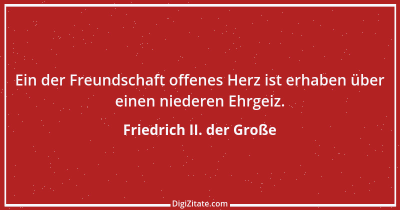 Zitat von Friedrich II. der Große 173