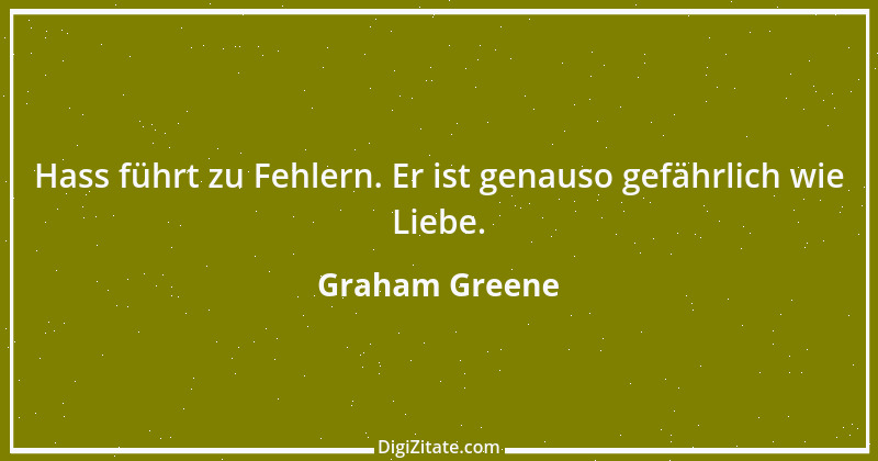 Zitat von Graham Greene 97