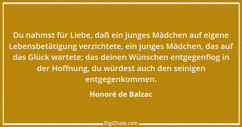 Zitat von Honoré de Balzac 150