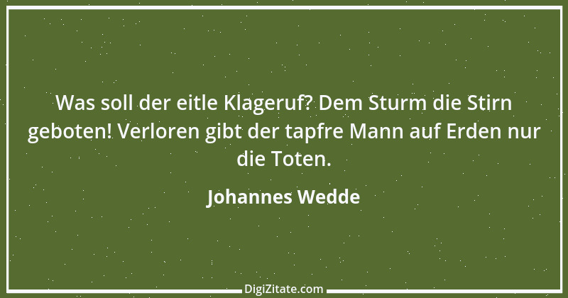 Zitat von Johannes Wedde 1