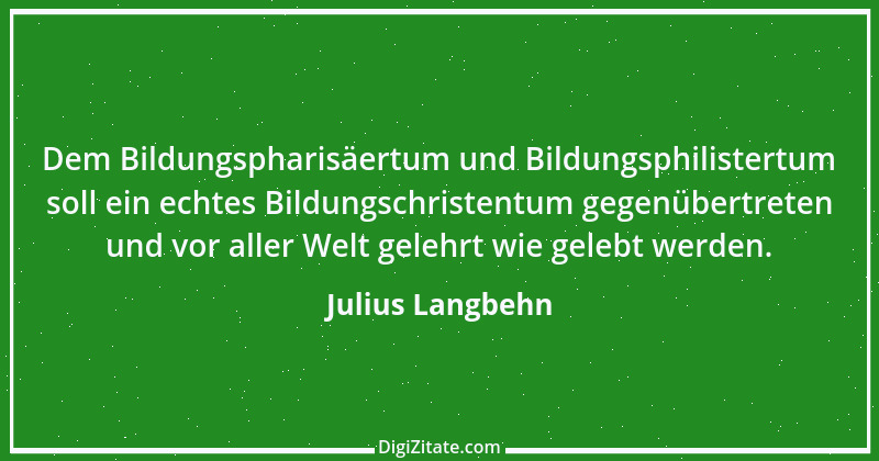 Zitat von Julius Langbehn 132