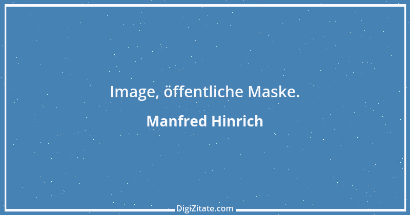 Zitat von Manfred Hinrich 2195