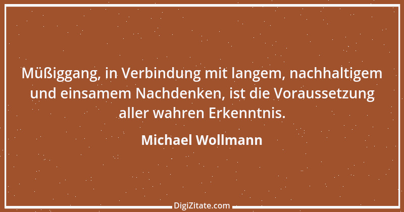 Zitat von Michael Wollmann 61