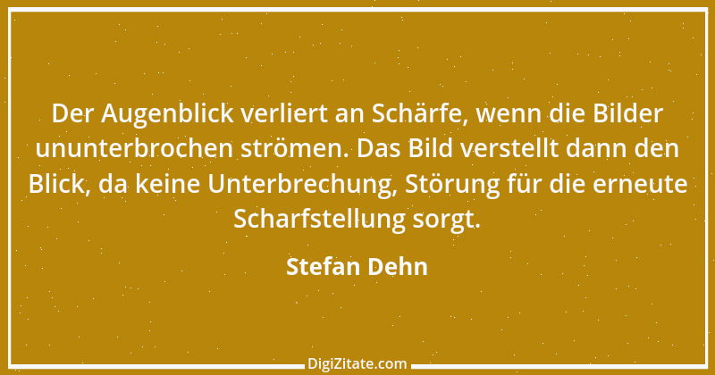 Zitat von Stefan Dehn 5