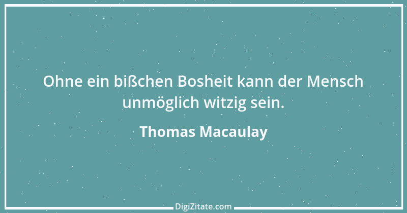 Zitat von Thomas Macaulay 4