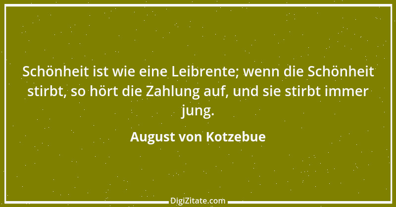 Zitat von August von Kotzebue 78