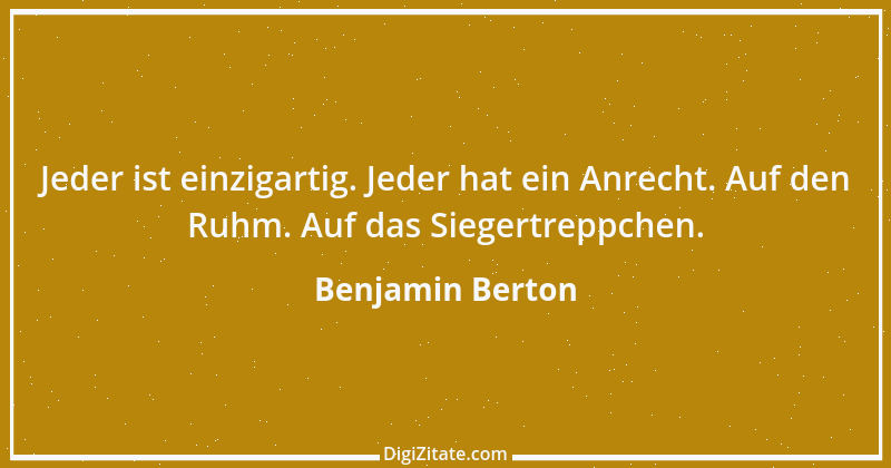 Zitat von Benjamin Berton 2