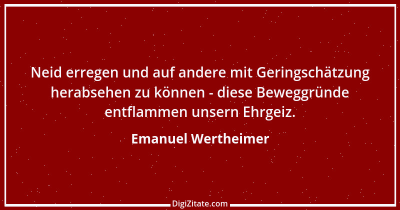 Zitat von Emanuel Wertheimer 97